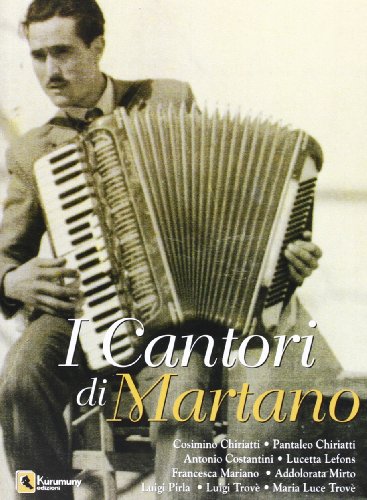 I cantori di Martano. Con CD Audio